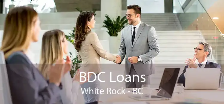 BDC Loans White Rock - BC
